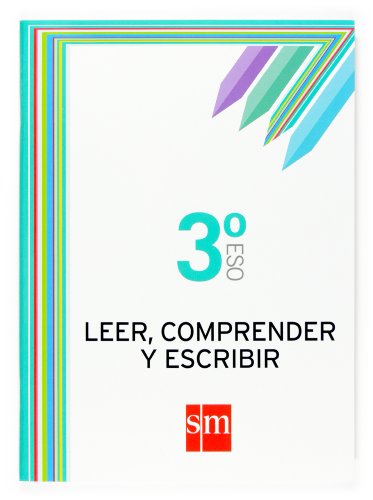 Leer, comprender y escribir 3 ESO