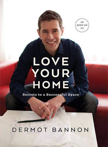 Love Your Home: Secrets to a Successful Space