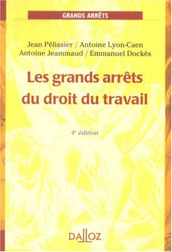 couverture de : Les grands arr&ecirc;ts du droit du travail