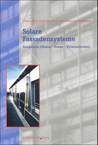 Preisvergleich Produktbild Solare Fassadensysteme.: Energetische Effizienz - Kosten - Wirtschaftlichkeit.