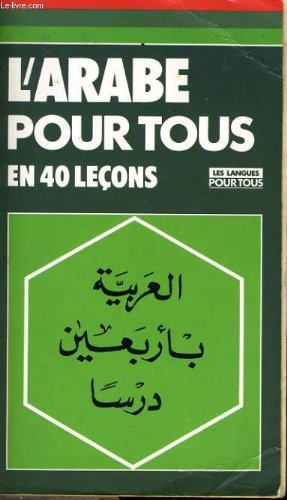 couverture de : arabe pour tous en 40 le&ccedil;ons L'