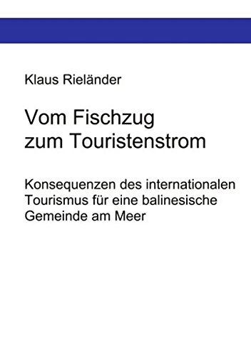 Vom Fischzug zum Touristenstrom