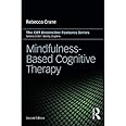 Mindfulness-Based Cognitive Therapy: Distinctive Features