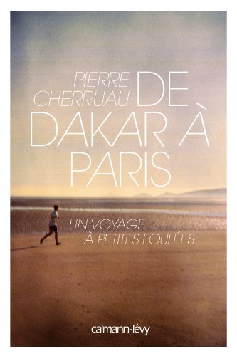 couverture de : De Dakar &agrave; Paris