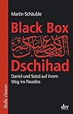 Black Box Dschihad: Daniel und Sa'ed auf ihrem Weg ins Paradies (Reihe Hanser) by 