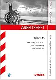 Stark Arbeitsheft Deutsch Bawu Ganzschrift 2020 21 Clima Der Sonne Nach Amazon De Engel Anja Wagner Sandra Bucher