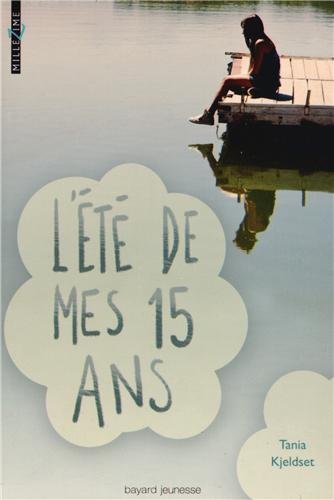 L'été de mes 15 ans
