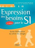 Image de Expression des besoins pour le SI: Guide d'élaboration du cahier des