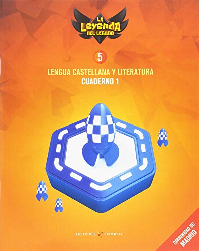 Proyecto: La leyenda del Legado Lengua castellana y Literatura 5 Cuaderno 1 : Comunidad de Madrid