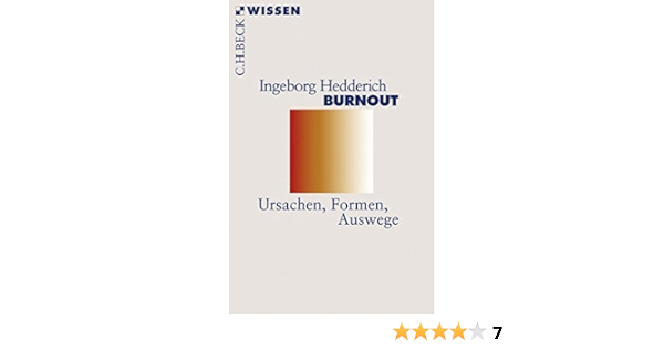 Burnout Ursachen Formen Auswege Amazon De Hedderich Ingeborg Bucher