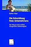Image de Die Entwicklung Ihres Unternehmens: Der Weg zu einer wirklich ertragreichen Selbständigkeit