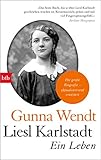 Liesl Karlstadt: Ein Leben by 