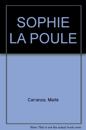couverture de : SOPHIE LA POULE