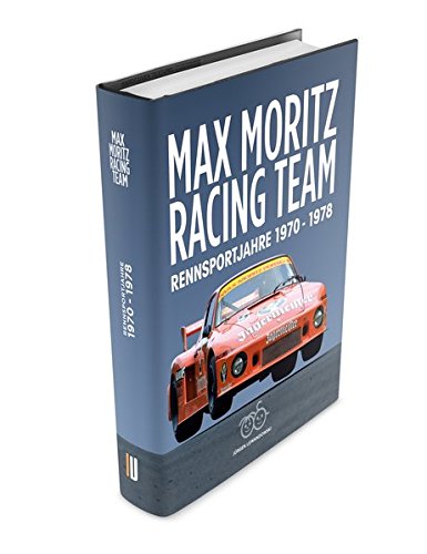 Download Max Moritz Racing Team: Rennsportjahre 1970-1978 Download Max Moritz Racing Team: Rennsportjahre 1970-1978