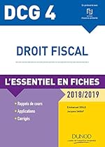 Dcg 4 Droit Fiscal 20182019 Lessentiel En Fiches - 