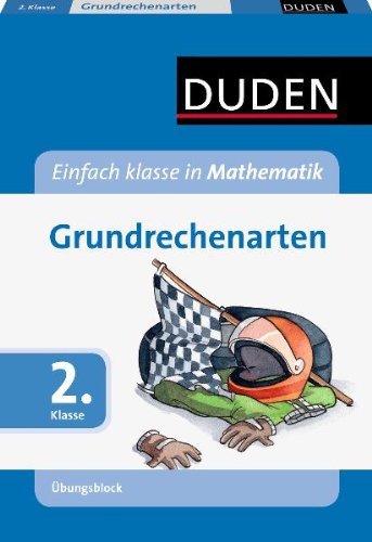 Download Grundrechenarten 2. Klasse: Einfach klasse in Mathematik