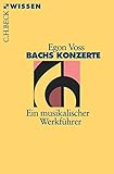 Bachs Konzerte: Ein musikalischer Werkführer (Beck'sche Reihe) by 