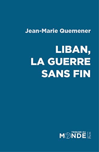 Download Liban, la guerre sans fin Download Liban, la guerre sans fin
