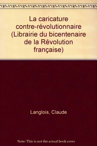 La  Caricature contre-révolutionnaire