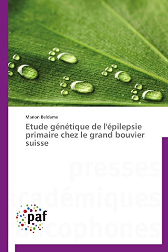 Etude génétique de l'épilepsie primaire chez le grand bouvier suisse francais