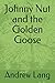 Produktbild Johnny Nut and the Golden Goose