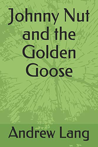Preisvergleich Produktbild Johnny Nut and the Golden Goose