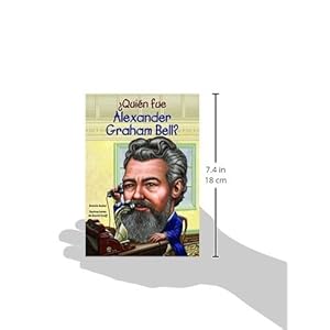 Quién fue Alexander Graham Bell? / Who was Alexander Graham Bell?
