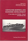 Image de Container Shipping and Economic Development: A Case Study of A.p. Moller - Maersk in South East Asia
