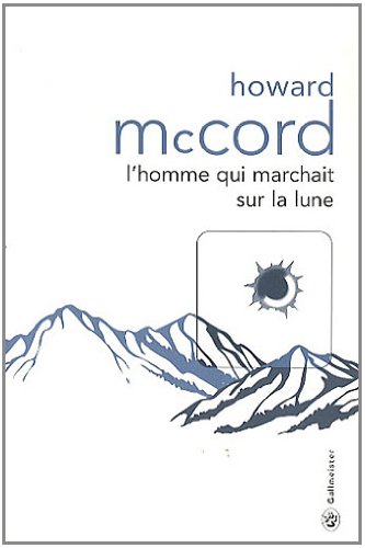 couverture de : L'homme qui marchait sur la Lune