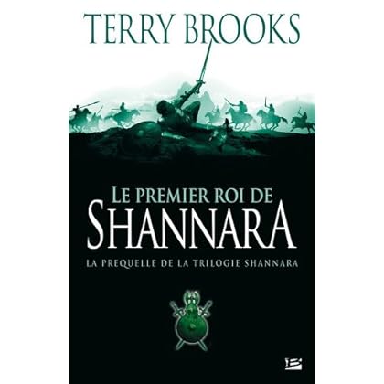 Shannara, préquelle  : Le Premier Roi de Shannara