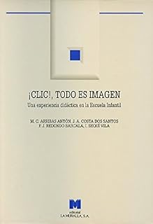 ¡Clic!, todo es imagen: una experiencia didáctica en la escuela infantil