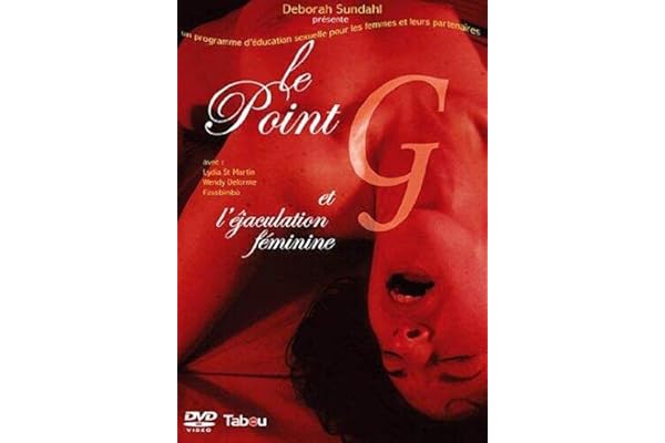 Le Point G et l'éjaculation féminine