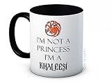 I'm Not a Princess I'm a Khaleesi - Game of Thrones - Taza de café de alta...