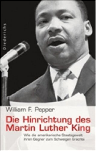Download Die Hinrichtung des Martin Luther King: Wie die amerikanische Staatsgewalt ihren Gegner zum Schweigen brachte Download Die Hinrichtung des Martin Luther King: Wie die amerikanische Staatsgewalt ihren Gegner zum Schweigen brachte