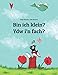 Bin ich klein? Ydw i'n fach?: Kinderbuch Deutsch-Walisisch (zweisprachig/bilingual) by 