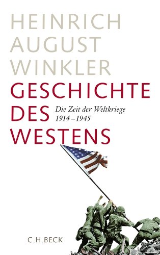 Geschichte des Westens: Die Zeit der Weltkriege 1914-1945 Buchen