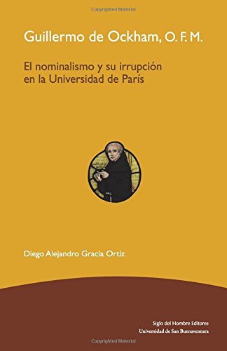 Guillermo de Ockham, O.F.M.: El nominalismo y su irrupción en la Universidad de París