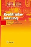 Image de Kreditrisikomessung: Statistische Grundlagen, Methoden und Modellierung