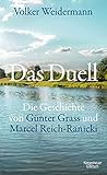 Das Duell: Die Geschichte von Günter Grass und Marcel Reich-Ranicki by 