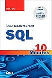 Sams Teach Yourself SQL in 10 Minutes (Sams Teach Yourself in 10 Minutes) by 