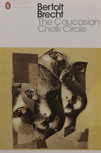 Caucasian Chalk Circle, The (Penguin Modern Classics)