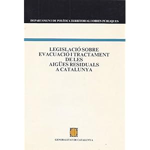 Legislació sobre evacuació i tractament de les aigües residuals a Catalunya