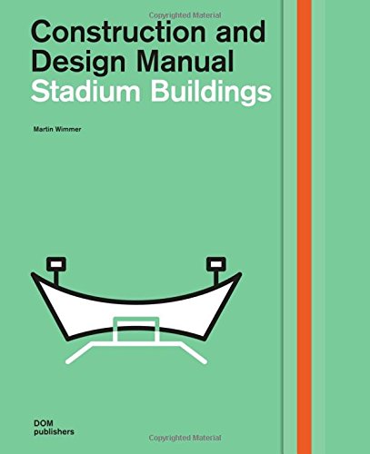Free Stadium Buildings Construction And Design Manual Pdf
