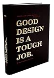 Image de Good Design is a Tough Job