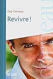 Revivre !