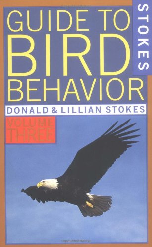 Stokes Guide to Bird Behavior livre