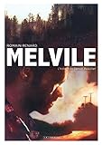Melvile - tome 1 - L'Histoire de Samuel Beauclair by Renard Romain
