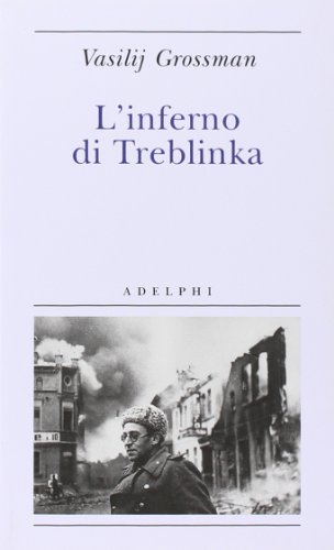 L'inferno di Treblinka L'inferno di Treblinka