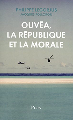 Download Ouvéa, la République et la morale Download Ouvéa, la République et la morale