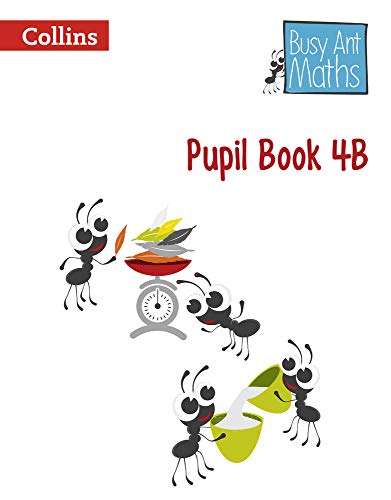 Pupil book 4b (busy ant maths)
